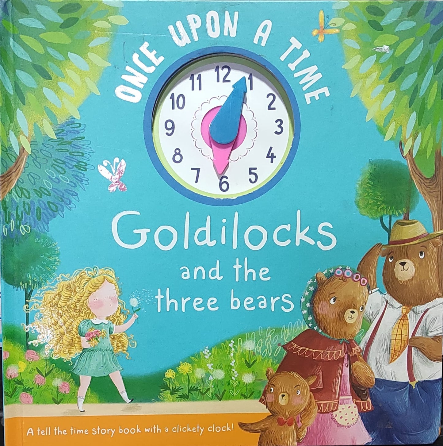 Once upon a time goldilocks and the three bears (board book)
