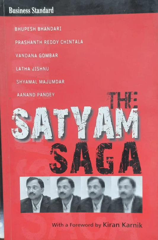 The satyam saga [rare books] [Hardcover] by Kiran Karnik
