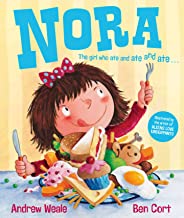 NORA The Girl who ate and ate and ate