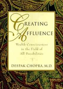 Creating Affluence [HARDCOVER] (RARE BOOKS)