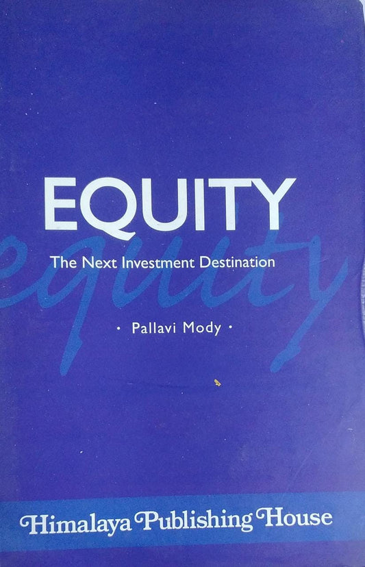 Equity: The Next Investment Destination Hardcover (RARE BOOKS)