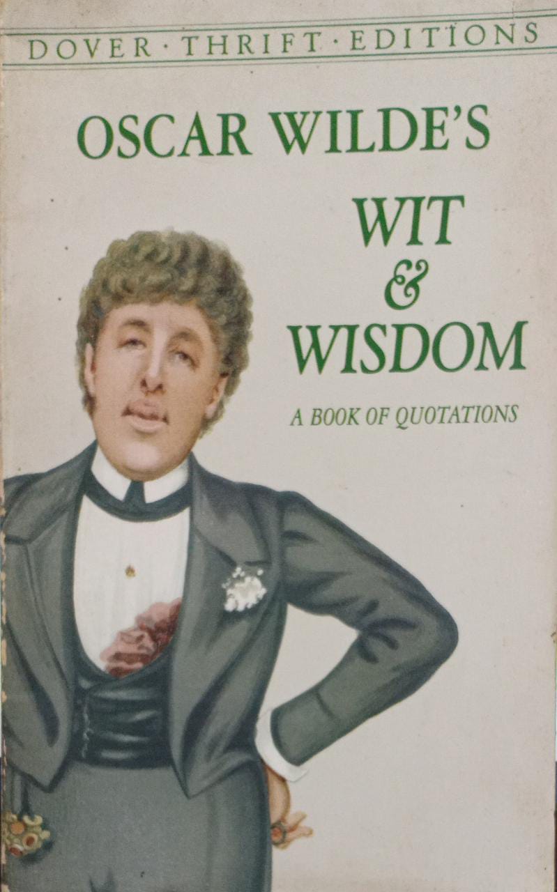 Oscar Wilde's Wit and Wisdom