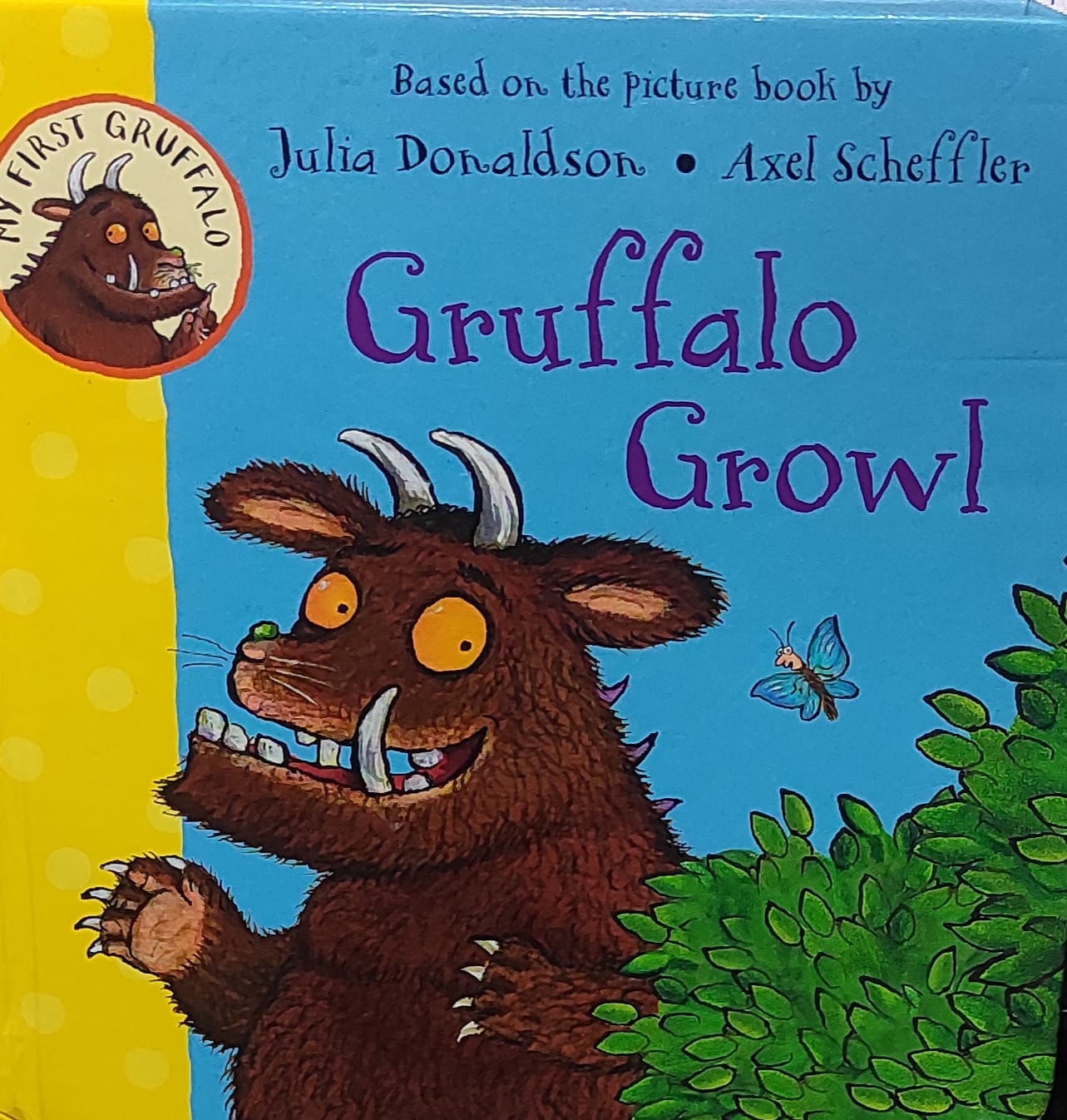 My First Gruffalo: Gruffalo Growl by Julia Donaldson