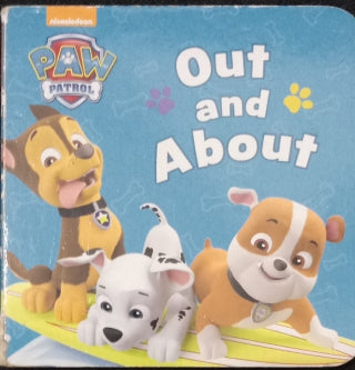 Paw Patrol: Out And About Board Book