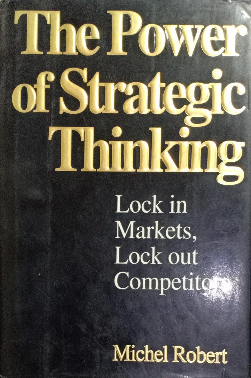The Power of Strategic Thinking [HARDCOVER]