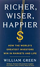 Richer,wiser,happier by William Green