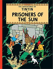 Prisoners of the Sun by Herge [Tintin] [Graphic novel]