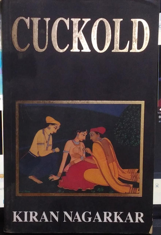 Cuckold by Kiran Nagarkar