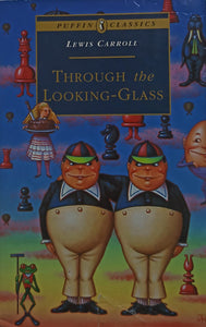Through the Looking Glass (Puffin Classics)