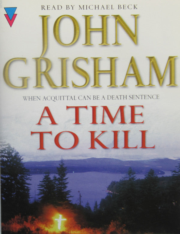 A Time to Kill