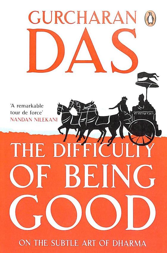 The difficulty of being good by gurcharan das