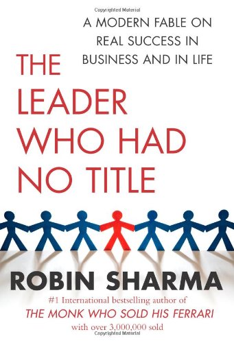 The Leader Who Had No Title by Robin Sharma [Hardcover] [SAME COVER] OLD EDITION (RARE BOOKS)
