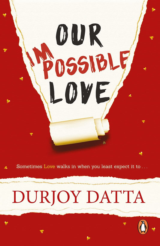 Our impossible love by Durjoy Datta