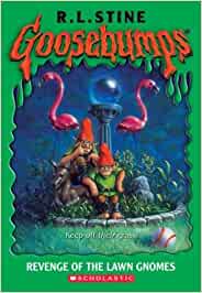 Revenge of the Lawn Gnomes (Goosebumps)