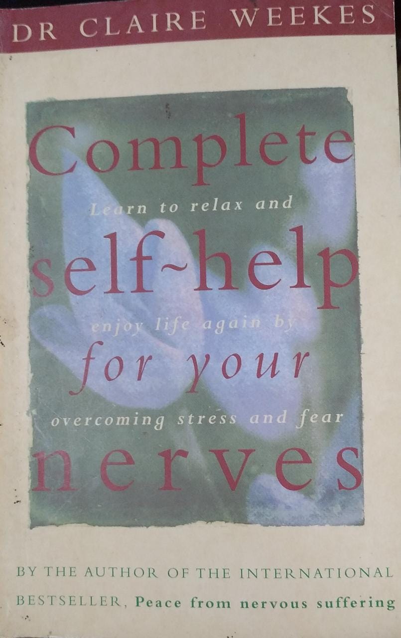 Complete Self Help for Your Nerves (RARE BOOKS)