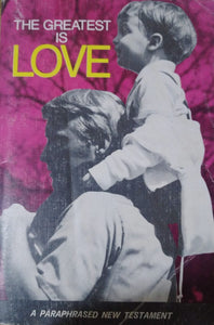 The Greatest is Love (RARE BOOKS)