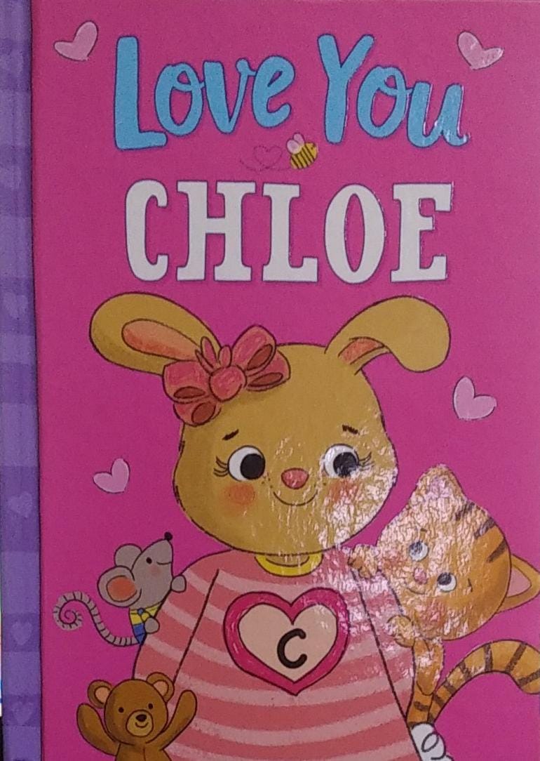 Love You Chloe [hardcover]