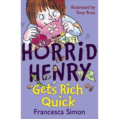 Horrid Henry Gets Rich Quick