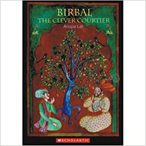Birbal : the clever courtier