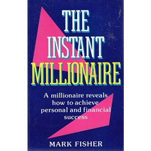 The Instant Millionaire