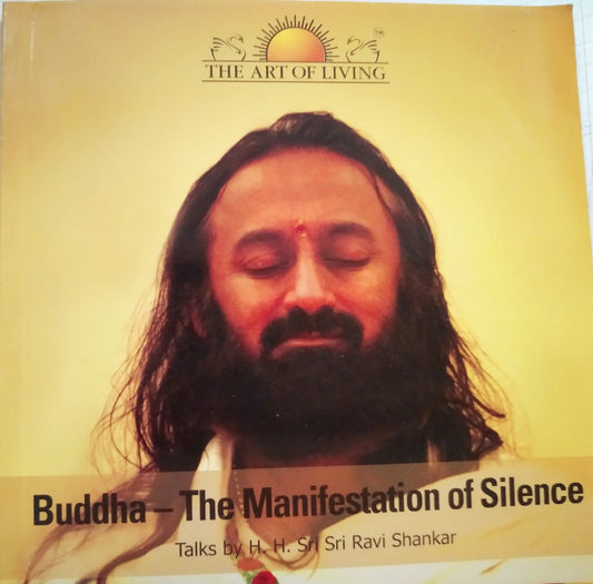 Buddha the Manifestation of Silence [WITH CD]