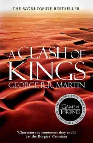 A Clash of Kings George R. R. Martin