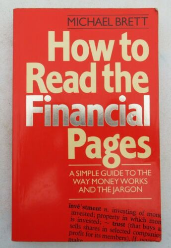 How to Read the Financial Pages: A Simple Guide to the Money World and How to Understand Jargon (RARE BOOKS)