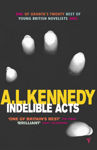 Indelible Acts (RARE BOOKS)
