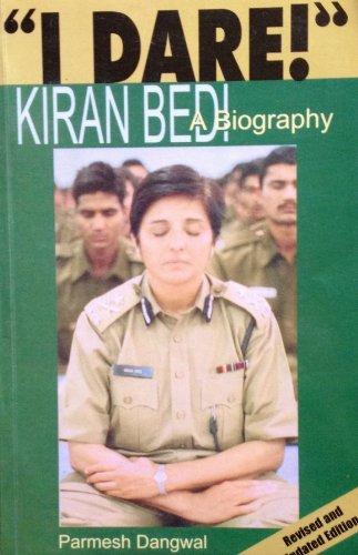I Dare!: Kiran Bedi