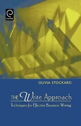 The Write Approach: Techniques for Effective Business Writing (RARE BOOKS)
