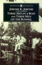 Three Men In A Boat and Three Men On The Bummel