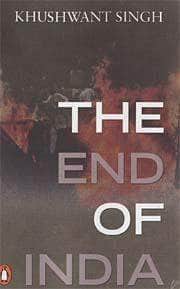 The end of india by Khushwant Singh