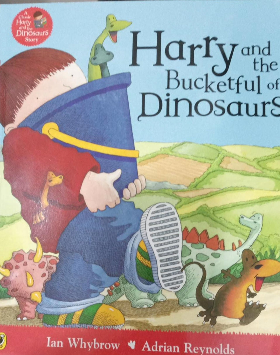 Harry and the Bucketful of Dinosaurs (Harry and the Dinosaurs)