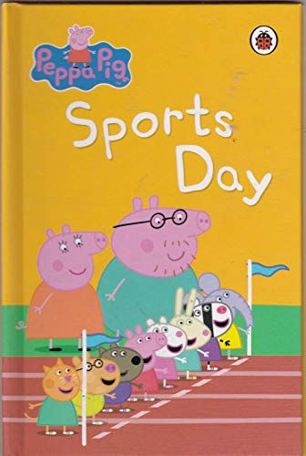 Peppa Pig Book: Sports Day [Hardcover]