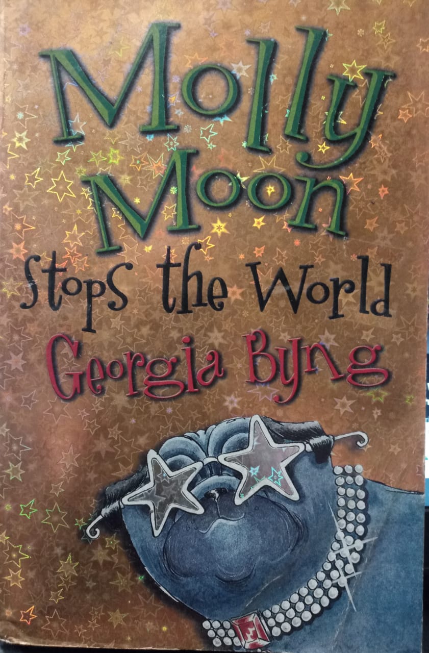 Molly Moon Stops the World (Molly Moon, 2)