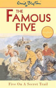 Five On A Secret Trail: Book 15