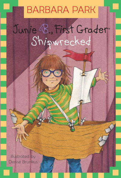 Junie B., First Grader Shipwrecked