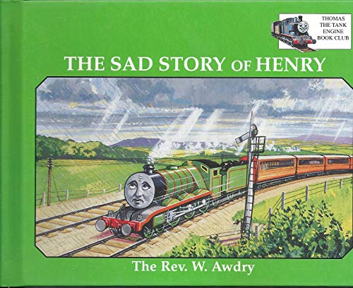 ( Edward, Gordon, and Henry / The Sad Story of Henry ) (Thomas & Friends Cub) [HARDCOVER]