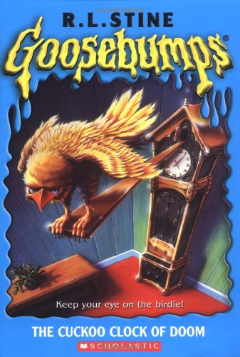 The cuckoo clock of doom: no. 26 (goosebumps s.)