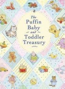 The Puffin Baby and Toddler Treasury [Hardcover]