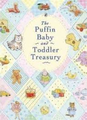 The Puffin Baby and Toddler Treasury [Hardcover]
