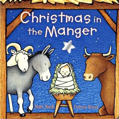 Christmas in the Manger (BOARDBOOK)