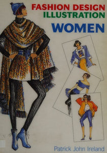 Fashion Design Illustration Women (RARE BOOKS)