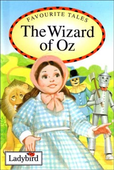 The Wizard of Oz [Hardcover]