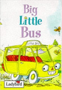 Big Little Bus [Hardcover]