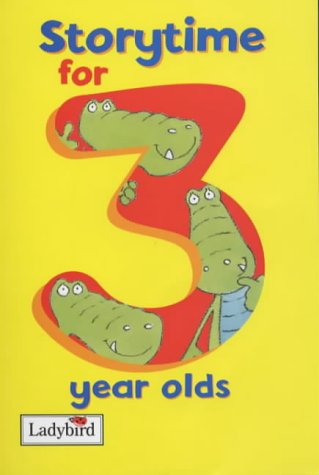 Story time for 3 year olds [HARDCOVER]