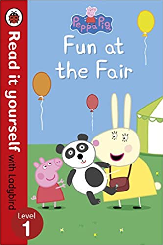 Peppa Pig: Fun at the Fair - Read it yourself with Ladybird: Level 1 [Hardcover]