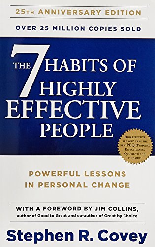 The 7 habits of highly effective people