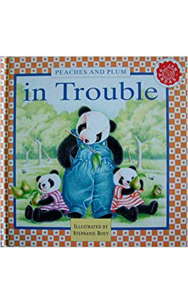 Peaches and Pum In Trouble [HARDCOVER]