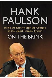 On the brink: inside the race to stop the collapse of the global financial system [hardcover] [rare books]
